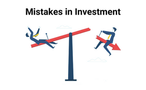 avoid common Mistakes in Investment